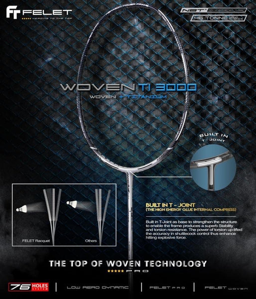 FELET Woven TI 3000 Badminton Racket